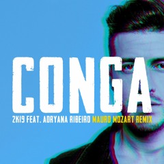 Tommy Love - Conga 2k19 (feat. Adryana Ribeiro) (Mauro Mozart Remix)