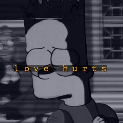 Love Hurts