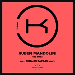 Ruben Mandolini - The Bates (Mihalis Safras Remix)