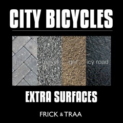 City Bicycles - Extra Surfaces Preview