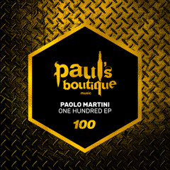 Premiere: Paolo Martini - One Hundred [Paul's Boutique]