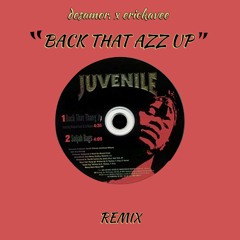 Back That Azz Up (Desamor. & ErickaVee Remix)