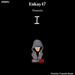i (Lil Skies Remix) (Enkay47)