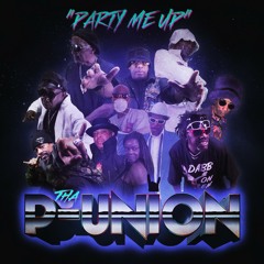 Tha p union party me up featuring George Clinton