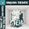 Panic At The Disco High Hopes Kayvian Remix Mp3