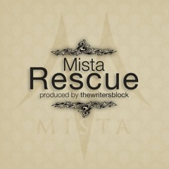 Mista Feat. Dot Rotten - Rescue