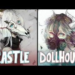 Nightcore - Castle x Dollhouse (Switching Vocals)