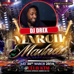 #MarchMadness19 Bashment Mix by DJ Drex