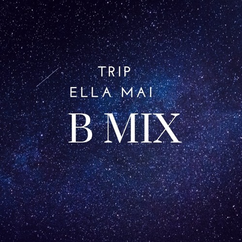 Trip (B Mixed)