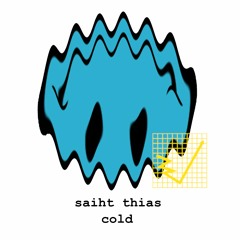 Saiht Thias - Cold