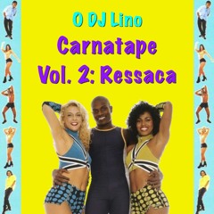 CarnaTape Vol. 2: Ressaca