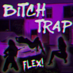 BITCH TRAP (official video in description)