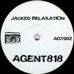 AGENT818 - Jacked Relaxation