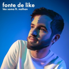 Fonte de Like ft. Nathan (Prévia)