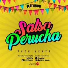 DJ TURBO - PACK SALSA PERUCHA 2019