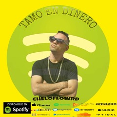 CHELO FLOW RD TAMO EN DINERO - PROD.BY CheloFlow - Flow Recod Studio Trap Level