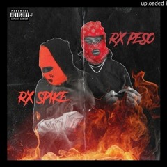 RX Peso x Spike "Babys" (Hoodrixh Plug Exclusive)