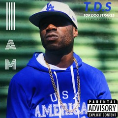 T.D.S - I AM (Im The Man)