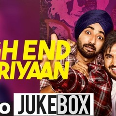 High End Yaariyan (Video Jukebox) | Jassi Gill | Ranjit Bawa | Ninja| Latest Punjabi Songs 2019