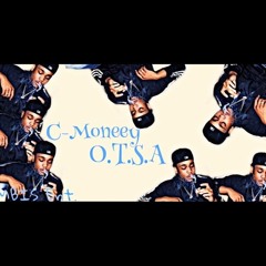 C-Moneey - O.T.S.A (prod.by BeatsbyHT)