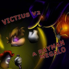 [No AU] VICTIUS V2 [A Rayman Megalo] [+FLP RELEASED]