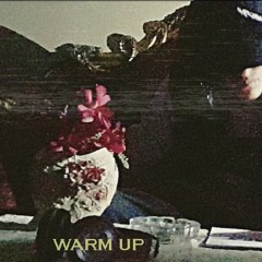 Warm Up | إحماء (Prod. By ARSENIK)