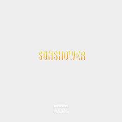 SUNSHOWER (prod. by Chris Wheeler)