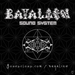 BAYALIEN - All Originals Mix 2019 (Free DL)