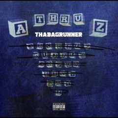 AthruZ ThaBagRunner prod by Fbeat Productions