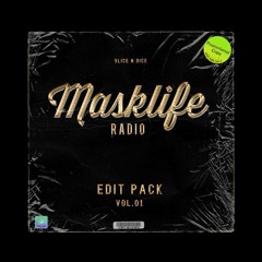 Slice N Dice - Masklife Edit Pack Vol.1