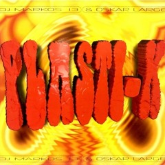 Dj Markos 13  Oskar Large - Plasti-K.mp3