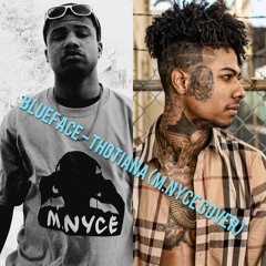 BlueFace - Thotiana (M.Nyce Cover)