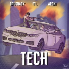DRUGDADY - TECH (feat.ARON)