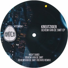 Premiere: 2 - Kreutziger - Geheim Van De Smit [HTCH004]
