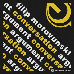 Filip Motovunski - Conversation [Subtitles Music]