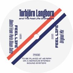 PN02 - FACE B- Torjborn Langborn & Feel Life Orchestra -Feel Life(Dimitri From Paris Disco Suite)