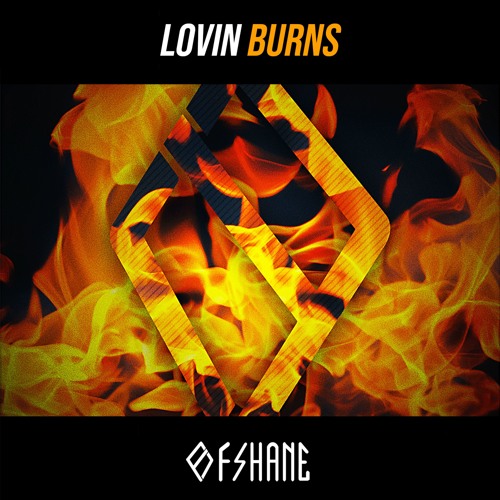 Ofshane - Lovin Burns (Feat Natalie Major)