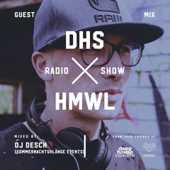 DHS Guestmix: Dj DeSch (Sommernachtsklänge Events)