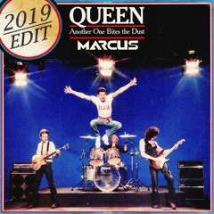 Queen - Another One Bite The Dust (Marcus 2019 Edit)