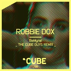 Robbie Dox - BeMyne (The Cube Guys remix)