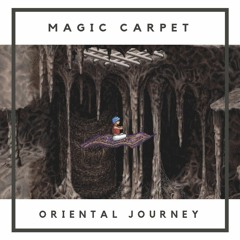 🐫 Magic Carpet 🐫 - Oriental Techno