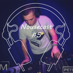 Nousecast #5