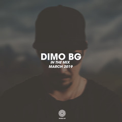 DiMO (BG) - In The Mix Podcast (MARCH 2019)