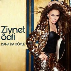 Ziynet Sali - Bana Da Söyle