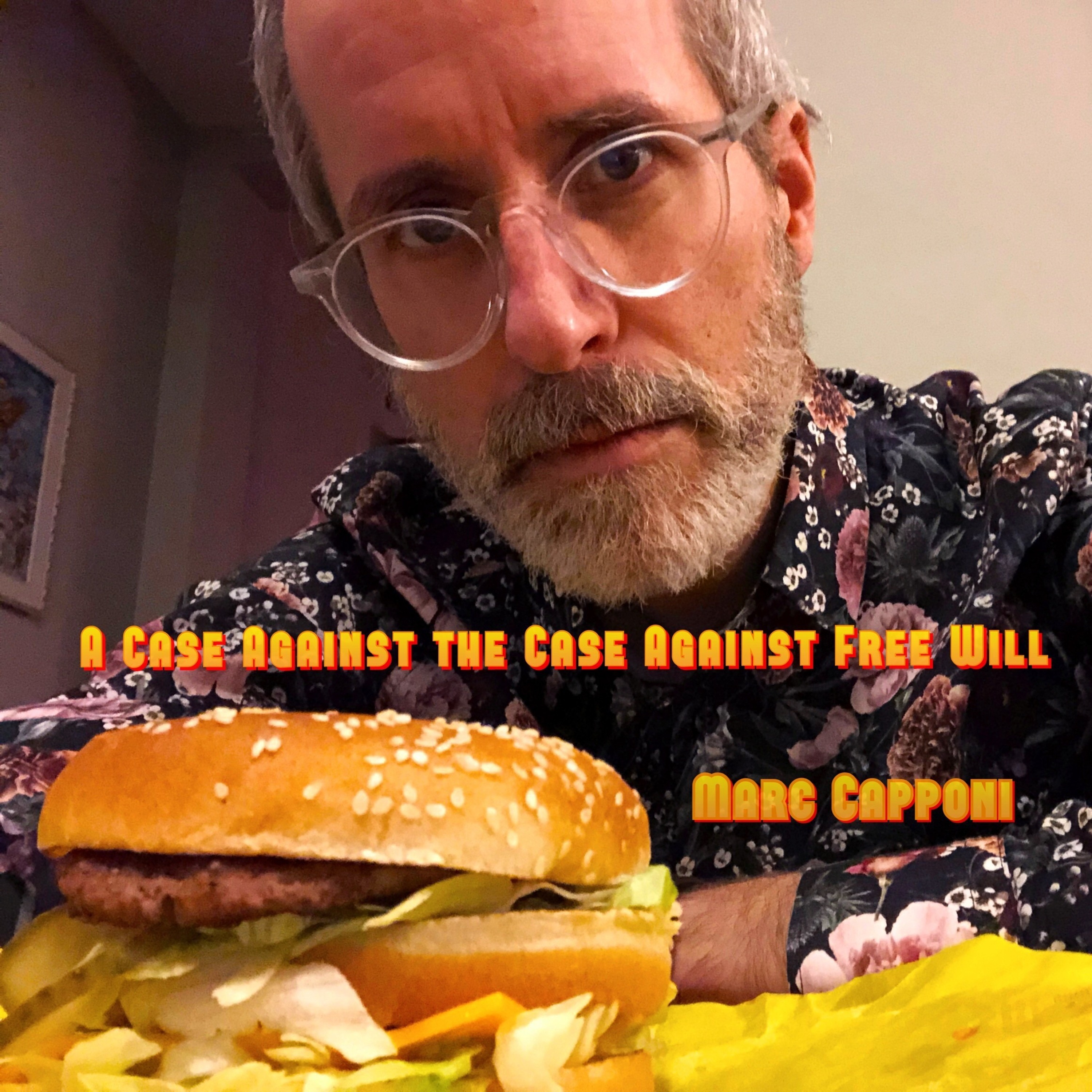 A Case Against the Case Against Free Will episode artwork
