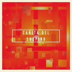 Cañita del suspiro