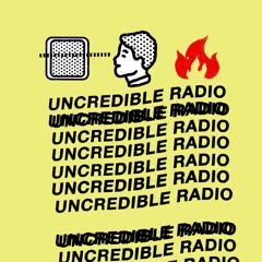 Uncredible Radio v12.0 / CELESTIAL TERRESTRIAL \ Operator Radio