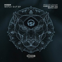 Dosem Coming For You (Original Mix)