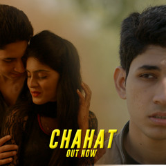 Chahat FULL AUDIO SONG