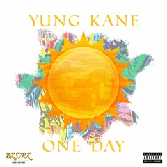 Yung Kane - "One Day"